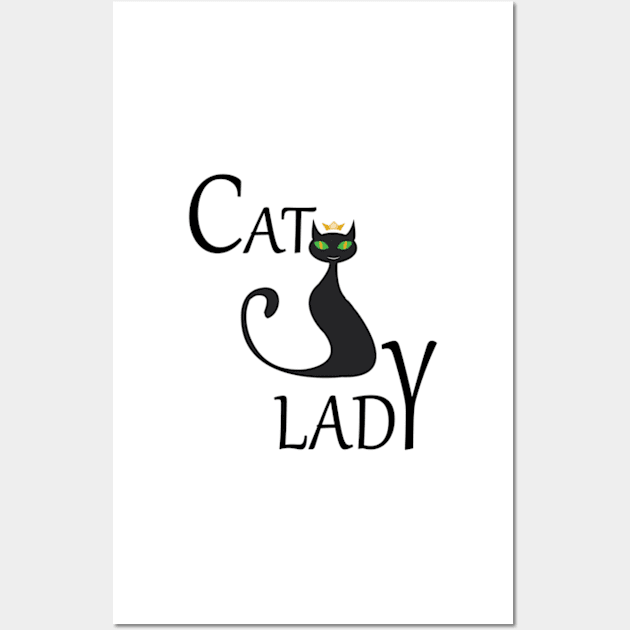 Crazy Cat lady, Funny shirt for mom, girlfriend, sister, cat lovers. Wall Art by Goods-by-Jojo